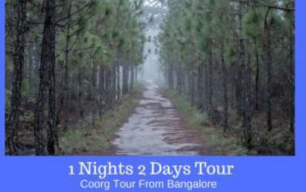 2 Days Coorg Tour From Bangalore